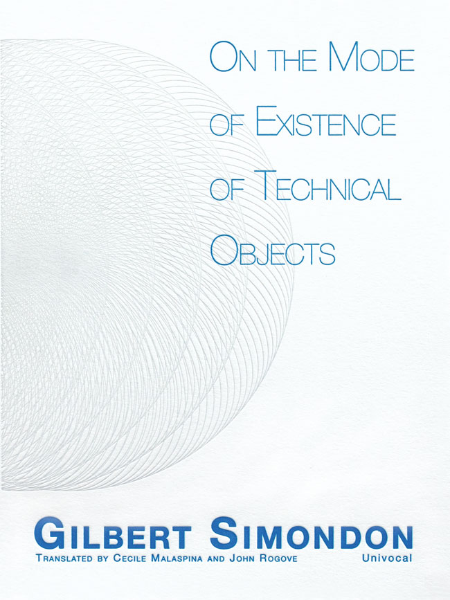 Justin Raden — Review of Gilbert Simondon’s On the Mode of Existence of Technical Objects